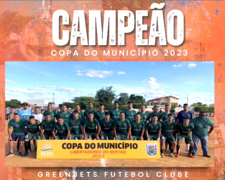 Greenbets sagrou-se campeão da Copa do Município de São Raimundo Nonato, ano 2023